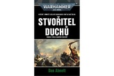 Warhammer 40 000 - Stvořitel duchů