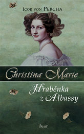 Christina Marie Hraběnka z Albassy