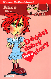 Alice a... Dóóóst dobrý lovestory