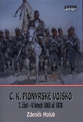 C.K. Pionýrské vojsko - 7. část