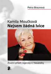 Kamila Moučková Nejsem žádná lvice