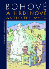 Bohové a hrdinové antických mýtů