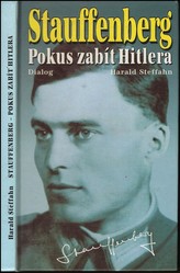 Stauffenberg Pokus zabit Hitlera