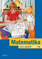 Matematika pro 5. ročník ZŠ 1.díl