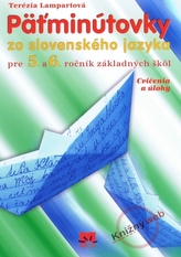 Päťminútovky zo slovenského jazyka pre 5. a 6. ročník základných škôl