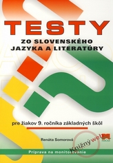 Testy zo slovenského jazyka a literatúry pre žiakov 9. ročníka základných škôl