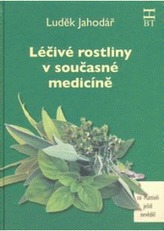 Léčivé rostliny v současné medicíně