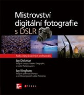 Mistrovství digitální fotografie s DSLR