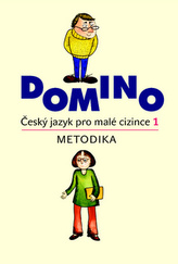 Domino Český jazky pro malé cizince 1. Metodika