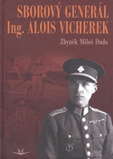 Sborový generál ing. Alois Vicherek