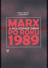 Marx a spoločenské zmeny po roku 1989