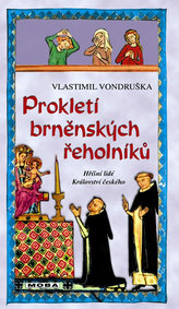 Prokletí brněnských řeholníků