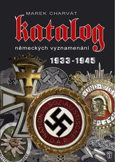 Katalog německých vyznamenání 1933 - 1945