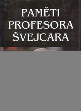 Paměti profesora Švejcara