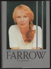 Mia Farrow  Co pomíjí