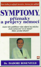 Symptomy, příznaky a projevy nemocí