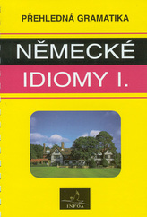 Německé idiomy I.   INFOA