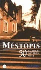 Městopis - 50 autorů povídek měst