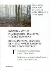 Dynamika vývoje pralesovitých rezervací v České Republice I