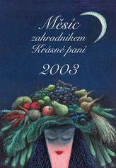 Měsíc zahradníkem Krásné paní 2003