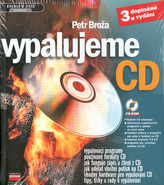 Vypalujeme CD + CD ROM 3.vyd.
