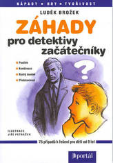 Záhady pro detektivy začáteč.