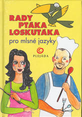 Rady ptáka Loskutáka pro mls..