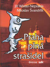 Praha plná strašidel    EPOCHA