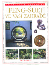 Feng-šuej ve vaší zahradě