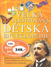 Velká ilustrovaná dětská encyklopedie