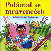 Polámal se mraveneček