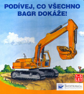 Podívej, co všechno bagr dokáže