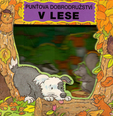 Punťova dobrodružství v lese