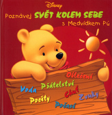 Poznávej svět kolem sebe s medvídkem Pú