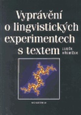 Vyprávění o lingvistických experimentech s textem