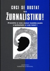 Chci se dostat na žurnalistiku!