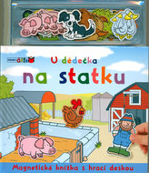 U dědečka na statku - Magnetická knížka s hrací deskou - 2. vydání