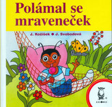 Polámal se mraveneček