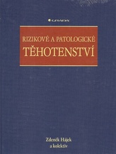 Rizikové a patologické těhotenství