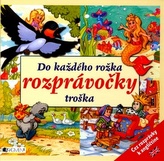 Do každého rožka rozprávočky troška