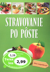 Stravovanie po pôste