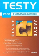 Testy z víceletých gymnázií český jazyk 2008
