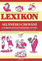 Lexikon slušného chování a forem společenského styku