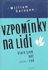 Vzpomínky na lidi, které jsem měl někdy rád