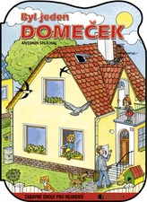 Byl jeden domeček