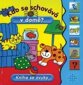 Kdo se schovává v domě?