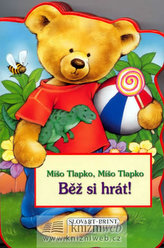 Běž si hrát!