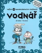 Vodnář vašich 12 neodolatelných vlastností
