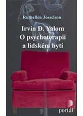 Irvin D.Yalon O psychoterapii a lidském bytí
