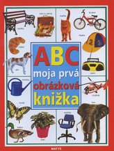 ABC moja prvá obrázková knižka